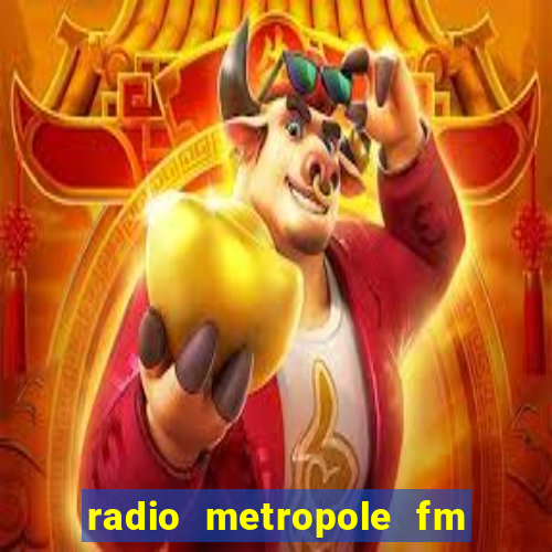 radio metropole fm salvador bahia